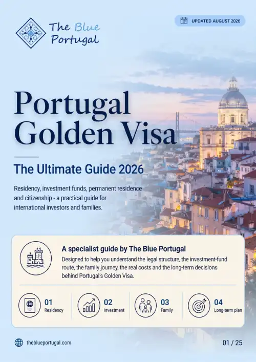 The Ultimate Portugal Golden Visa Guide 2026